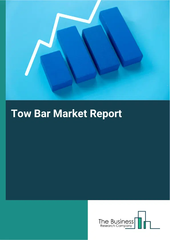 Tow Bar Market Report 2026 Tow Bar Market Report 2026