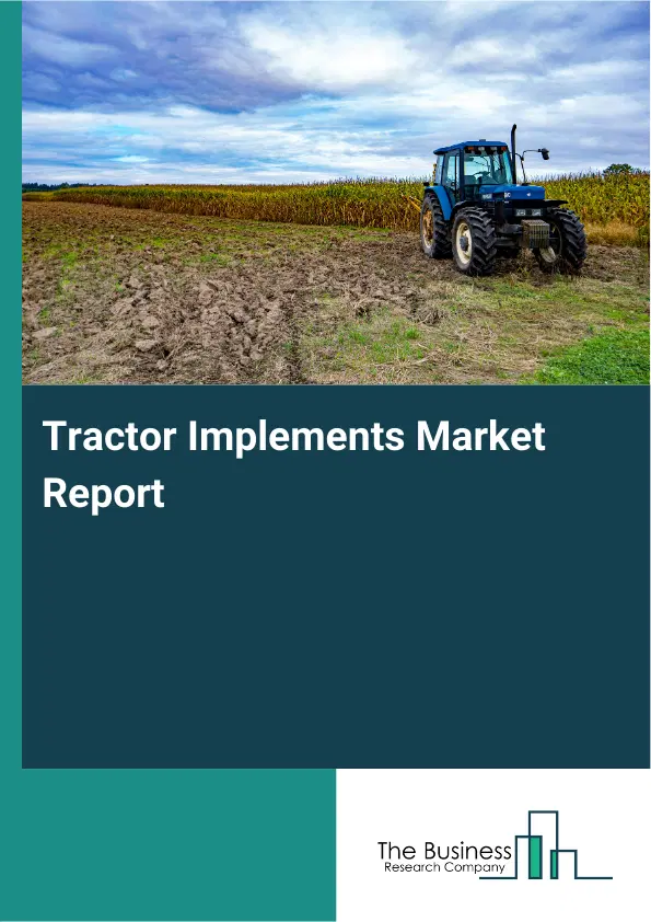 Tractor Implements Market Report 2026 Tractor Implements Market Report 2026