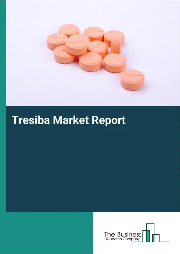 Tresiba Market Report 2026 Tresiba Market Report 2026