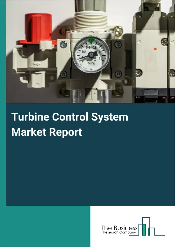 Turbine Control System Market Report 2026 Turbine Control System Market Report 2026