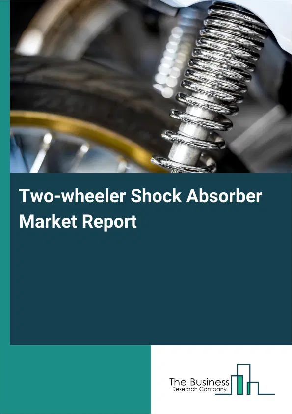 Two-wheeler Shock Absorber Market Report 2026 Two-wheeler Shock Absorber Market Report 2026
