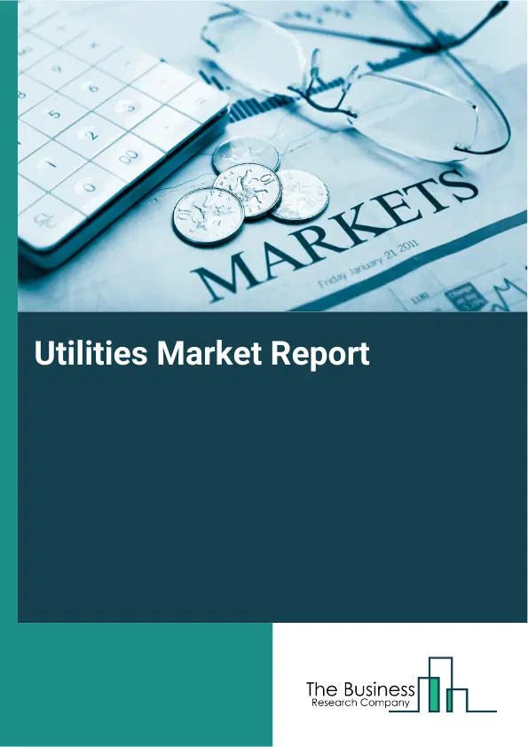 Utilities Market Report 2026 Utilities Market Report 2026