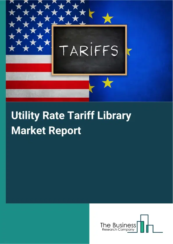 Utility Rate Tariff Library Market Report 2026 Utility Rate Tariff Library Market Report 2026