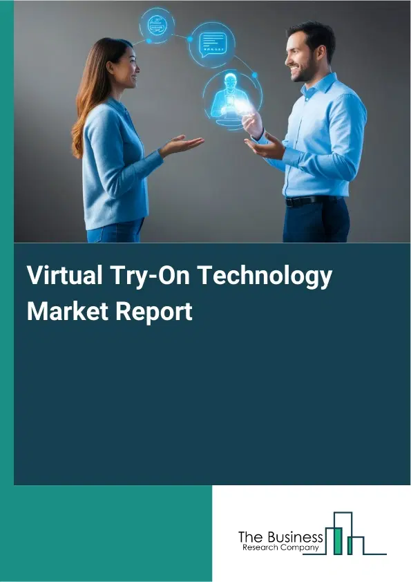 Virtual Try-On Technology Market Report 2026 Virtual Try-On Technology Market Report 2026