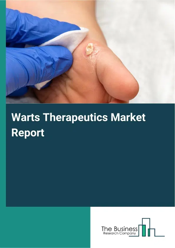 Warts Therapeutics Market Report 2026 Warts Therapeutics Market Report 2026