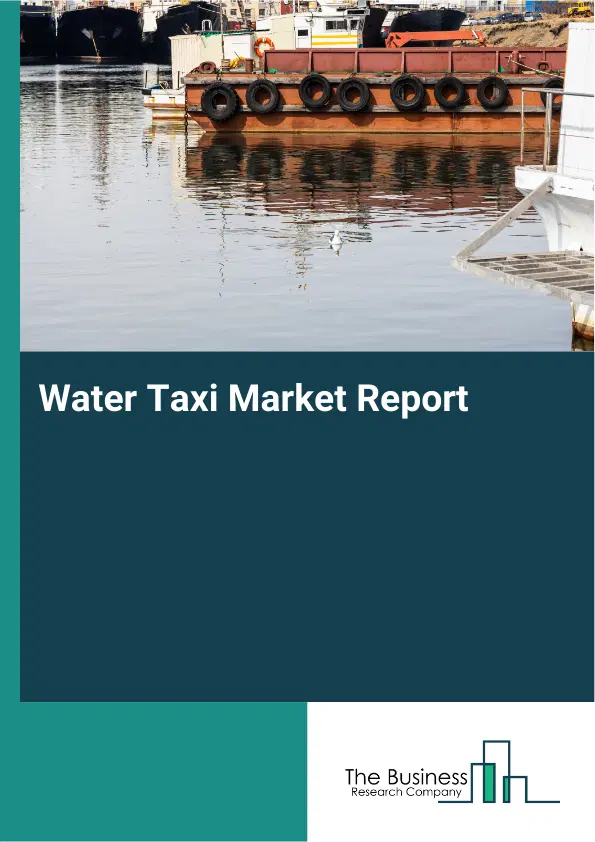 Water Taxi Market Report 2026 Water Taxi Market Report 2026