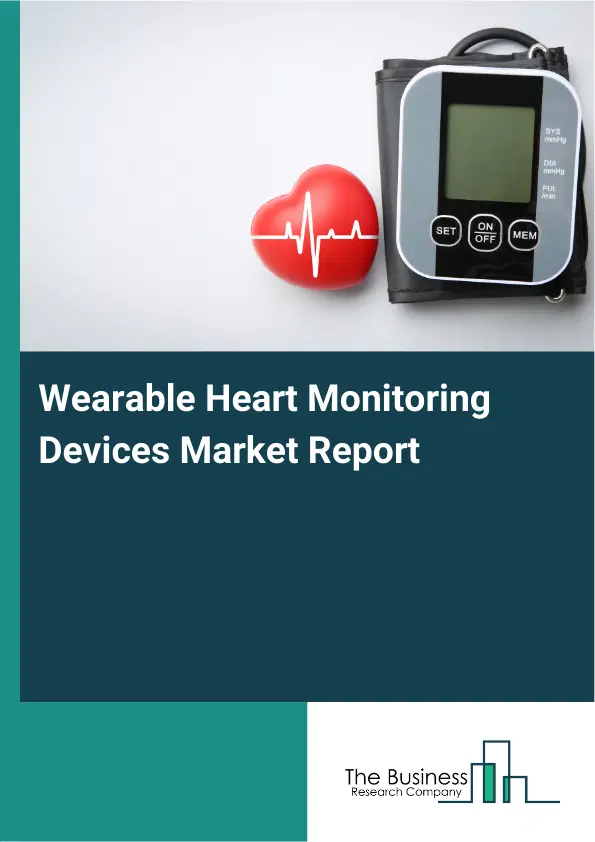 Wearable Heart Monitoring Devices Market Report 2026 Wearable Heart Monitoring Devices Market Report 2026
