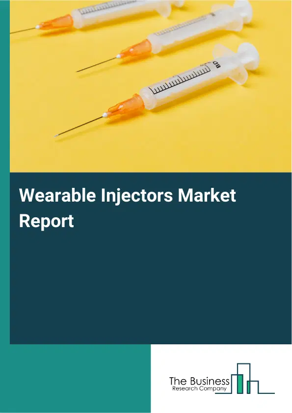 Global Wearable Injectors Market Report 2026 Global Wearable Injectors Market Report 2026