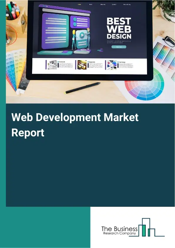 Web Development Market Report 2026 Web Development Market Report 2026