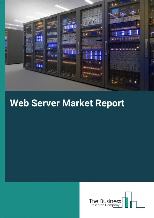 Web Server Market Report 2026 Web Server Market Report 2026