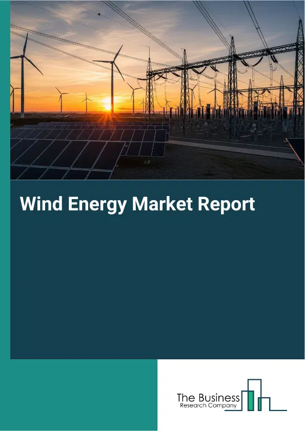 Wind Energy Market Report 2026 Wind Energy Market Report 2026