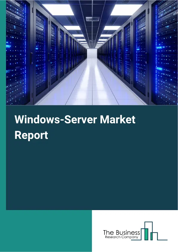 Windows-Server Market Report 2026 Windows-Server Market Report 2026