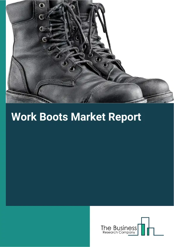 Work Boots Market Report 2026 Work Boots Market Report 2026