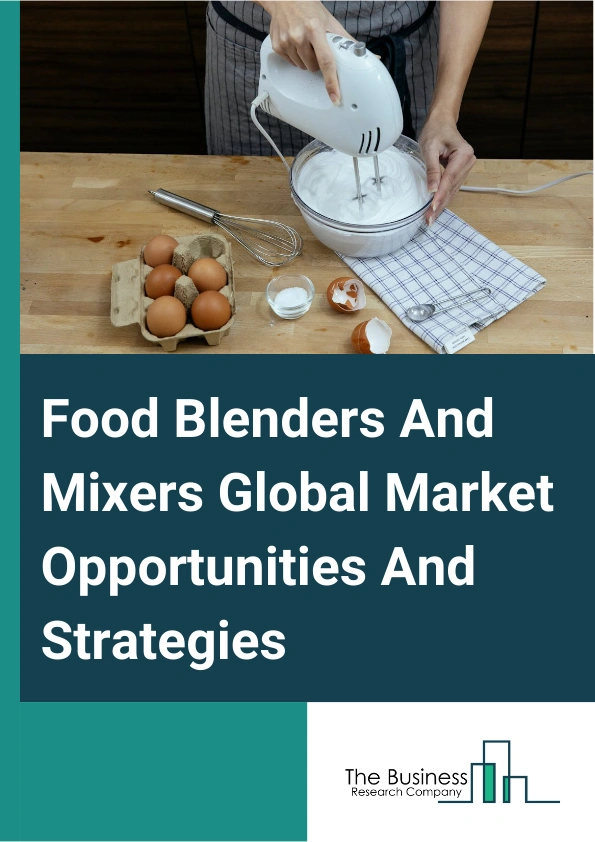 Food Blenders And Mixers