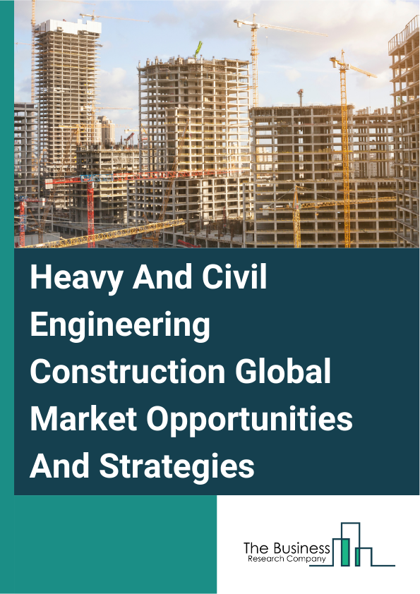 Heavy And Civil Engineering Construction