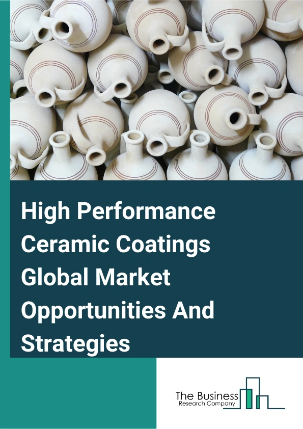 High Performance Ceramic Coatings