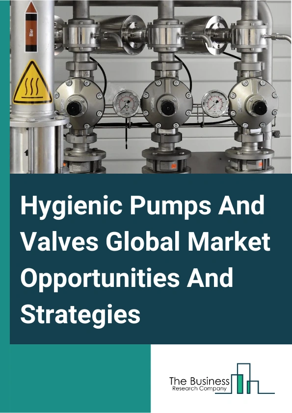 Hygienic Pumps And Valves