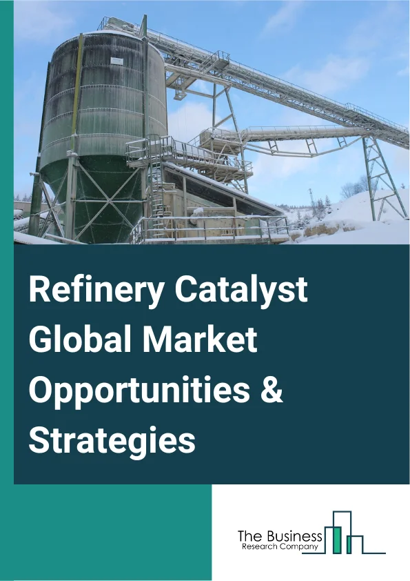 Refinery Catalyst