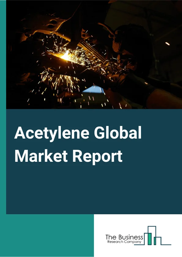 Acetylene Global Market Report 2024 – By Type (Calcium Carbide Production, Thermal Cracking Process), By Application (Automotive, Metal fabrication, Aerospace, Pharmaceutical, Other Applications), By Sales Channel (Direct Company Sale, Direct Import, Distributors & Traders) – Market Size, Trends, And Global Forecast 2024-2033