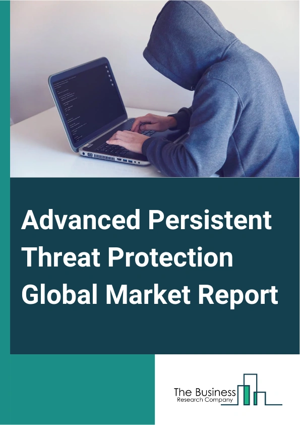 Advanced Persistent Threat Protection