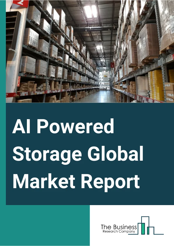 AI-Powered Storage Global Market Report 2024 – By Offering (Software, Hardware), By Storage System (Direct-attached Storage, Network-attached Storage, Storage Area Network), By Storage Medium (Hard Disk Drive (HDD), Solid State Drive (SSD)), By Storage Architecture (File and Object-Based Storage, Block Storage), By End-User (Enterprises, Government Bodies, Cloud Service Providers, Telecom Companies, Other End-users) – Market Size, Trends, And Global Forecast 2024-2033