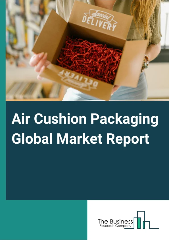 Air Cushion Packaging