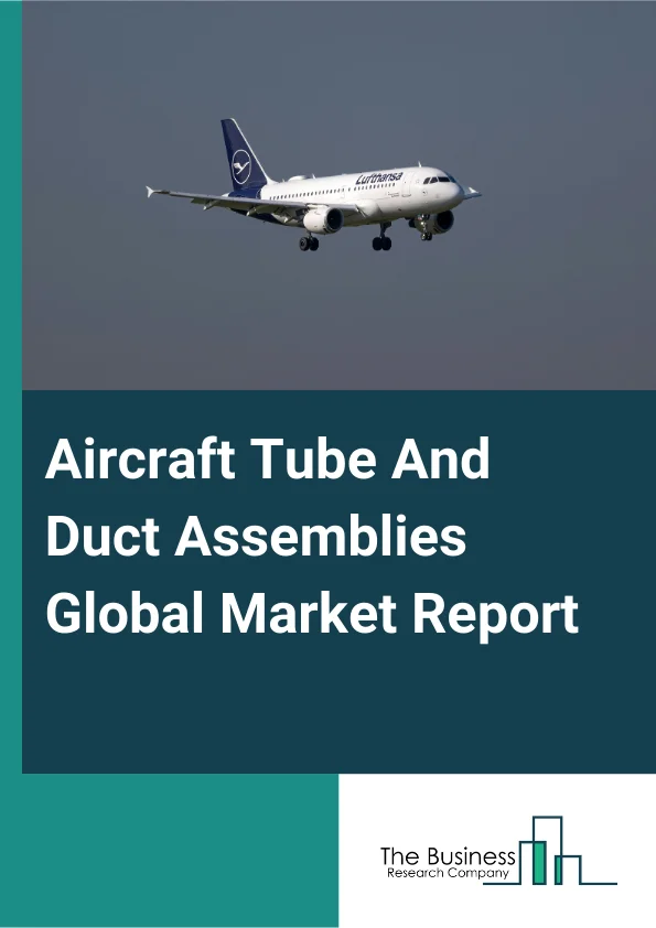 Aircraft Tube And Duct Assemblies