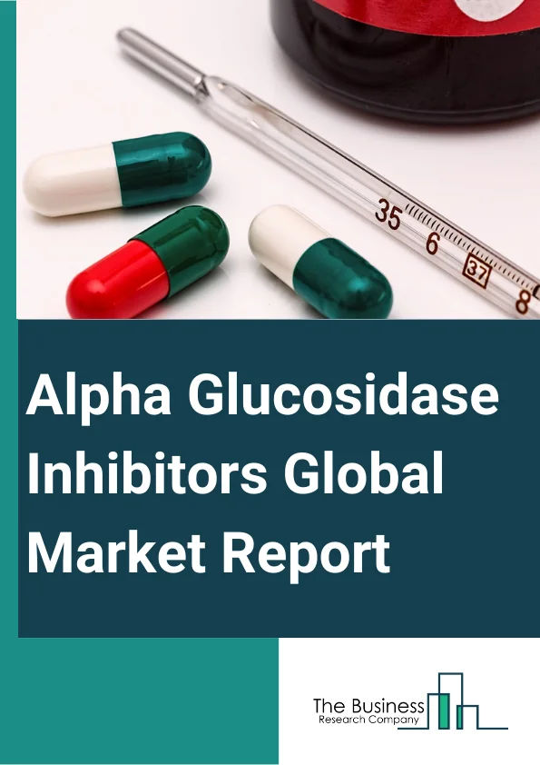 Alpha Glucosidase Inhibitors Global Market Report 2023 – By Type (Dumping Syndrome, Type 2 Diabetes), By Drug class (Acarbose, Miglitol, Voglibose), By Constituent (Glucoamylase, Isomaltase, Maltase, Sucrase), By Distribution Channel (Online Pharmacies, Retail Pharmacies, Hospital Pharmacies) – Market Size, Trends, And Global Forecast 2023-2032