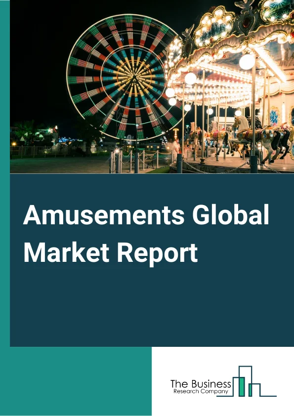 Amusements Global Market Report 2024 – By Type (Amusement Parks, Gambling), By Age Group (Below 25 Years, 26 to 39 Years, 40 to 59 Years, 60 to 74 Years), By Visitors Gender (Male, Female) – Market Size, Trends, And Global Forecast 2024-2033