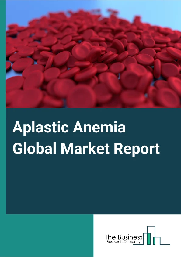 Aplastic Anemia