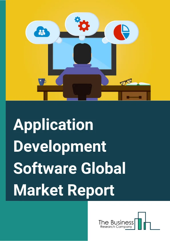 Application Development Software Global Market Report 2023 – By Type (Low Code, No Code), By Organization Size (SMEs, Large Enterprises), By Deployment (Cloud, On Premise), By Application (Media and Entertainment, Telecom and IT, BFSI, Healthcare) – Market Size, Trends, And Global Forecast 2023-2032