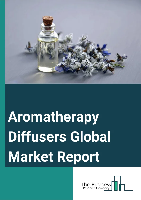 Aromatherapy Diffusers Global Market Report 2023 – By Product Type (Ultrasonic Aromatherapy Diffuser, Aromatherapy Nebulizers, Evaporative Aromatherapy Diffuser, Aromatherapy Heat Diffuser), By Distribution Channel (Retailers, Hypermarkets Or Supermarkets, E-Commerce, Other Distribution Channels), By Application (Residential, Commercial, Spa Or Salon) – Market Size, Trends, And Global Forecast 2023-2032
