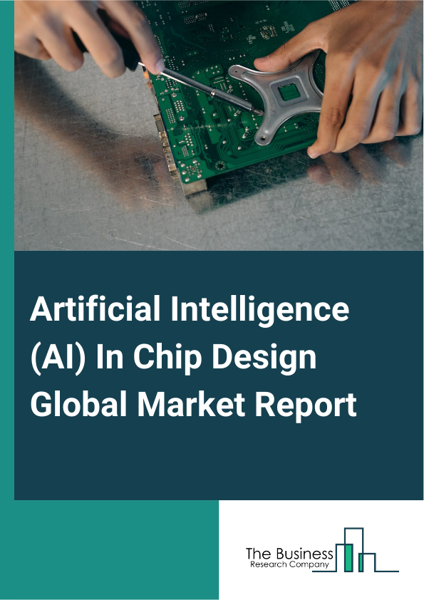 Artificial Intelligence AI In Chip Design