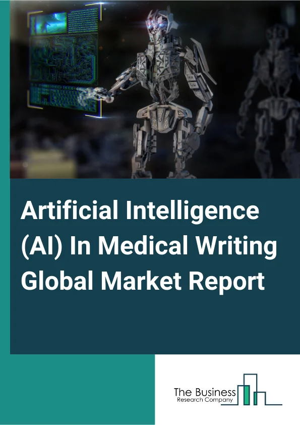 Artificial Intelligence AI In Medical Writing