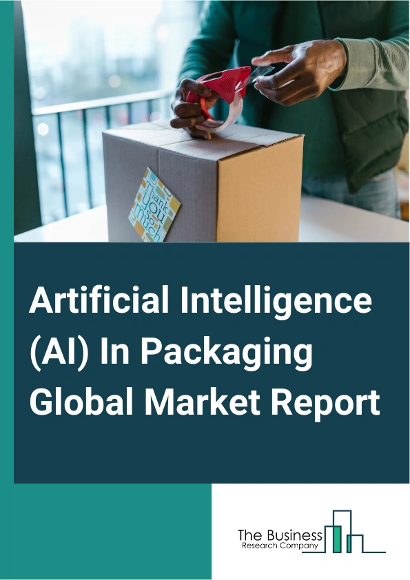 Artificial Intelligence (AI) In Packaging Global Market Report 2024 – By Technology Type (Machine Learning, Computer Vision, Natural Language Processing (NLP), Predictive Analytics), By Application (Quality Inspection, Data Labeling, Artificially Intelligent Engineering (AIE) Of Packaging, Smart Warehousing, AI-based Recycling Systems, Other Applications), By End Use (Food Industry, Beverage Industry, Medical and Pharmaceutical Industry, Cosmetic Industry, Consumer Electronics Industry, Other End Uses) – Market Size, Trends, And Global Forecast 2024-2033