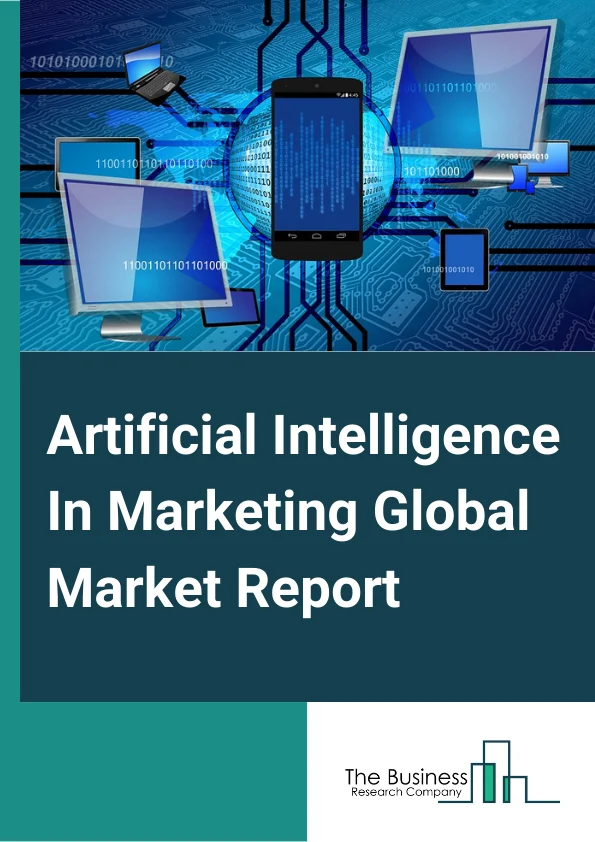 Artificial Intelligence In Marketing Global Market Report 2023 – By Technology (Machine Learning, Context Aware Computing, Natural Language Processing, Computer Vision), By Offering (Hardware, Software, Services), By Deployment Type (Cloud, On Premises), By Application (Social Media Advertising, Search Advertising, Dynamic Pricing, Virtual Assistant, Content Curation, Sales And Marketing Automation, Analytics Platform, Other Applications) – Market Size, Trends, And Global Forecast 2023-2032
