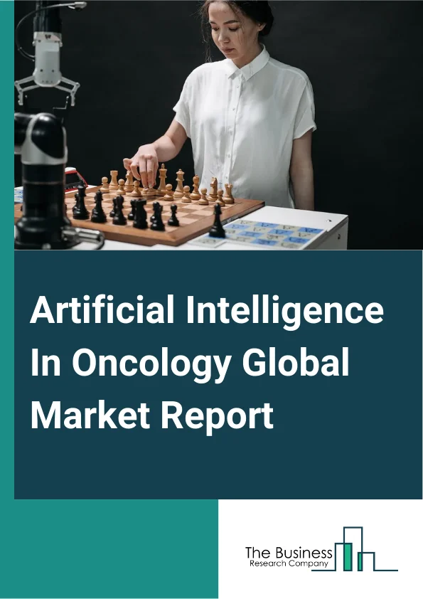 Artificial Intelligence In Oncology Global Market Report 2024 – By Component (Software Solutions, Hardware, Services), By Treatment Type (Chemotherapy, Radiotherapy, Immunotherapy, Other Treatment Types), By Cancer Type (Breast Cancer, Lung Cancer, Prostate Cancer, Colorectal Cancer, Brain Tumor, Other Cancer Types), By Application (Cancer Detection, Drug Discovery, Drug Development, Other Applications), By End-Users (Hospitals, Diagnostic Centers, Pharmaceutical Companies, Research Institutes, Other End Users) – Market Size, Trends, And Global Forecast 2024-2033