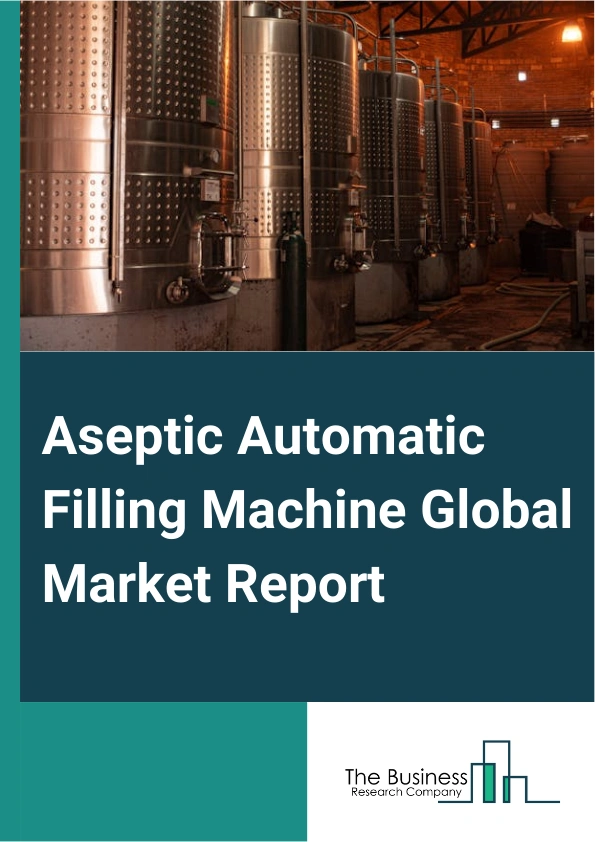 Aseptic Automatic Filling Machine