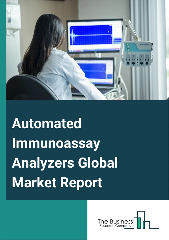 Automated Immunoassay Analyzers