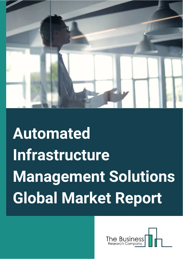 Automated Infrastructure Management Solutions