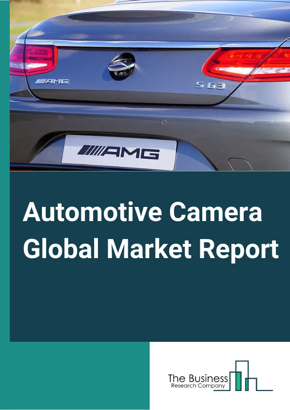 Global Automotive Camera Market Report 2024