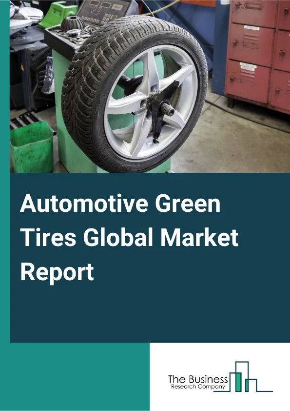 Automotive Green Tires