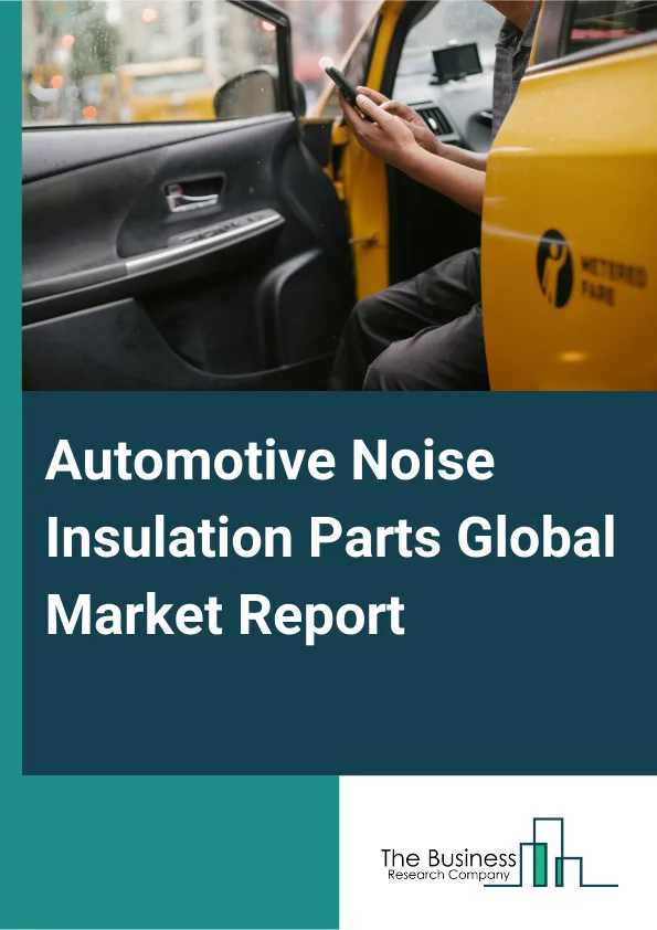 Automotive Noise Insulation Parts