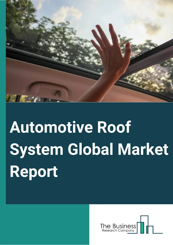 Automotive Roof System