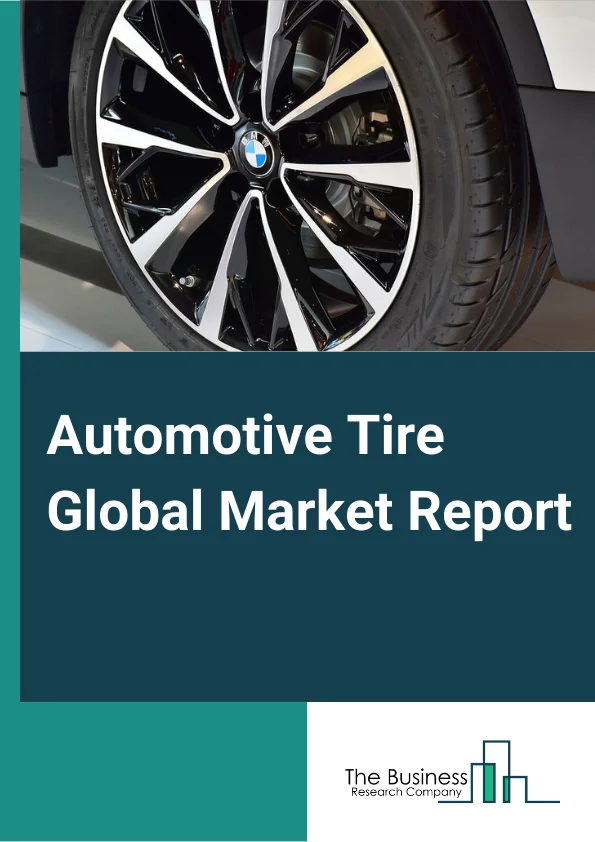 Automotive Tire Market Report.webp