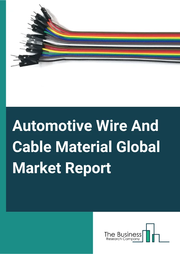 Automotive Wire And Cable Material