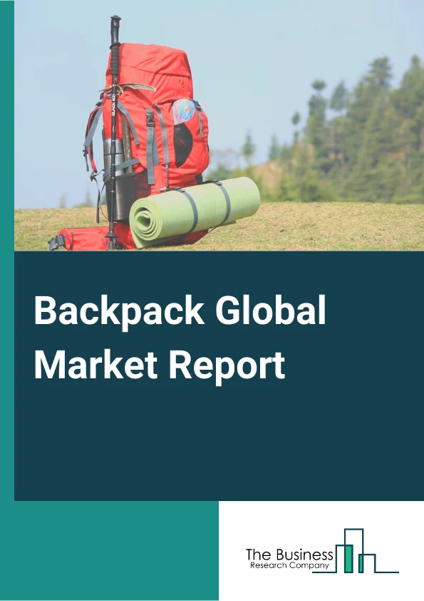 Backpack Global Market Report 2023 – By Type (Work Bags, Sports and Recreation Bags, Travel Bags, Other Types), By Material (Cotton, Leather, Nylon, Other Materials), By Distribution Channel (Supermarket or Hypermarket, Convenience Stores, Online Stores, Other Distribution Channels), By End-Use (Commercial, Individual, Other End-Uses) – Market Size, Trends, And Market Forecast 2023-2032