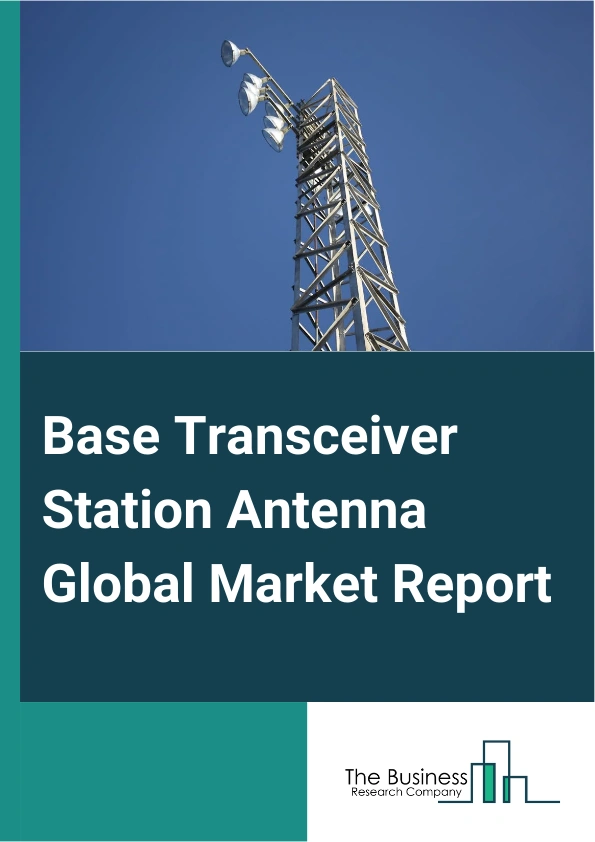 Base Transceiver Station Antenna