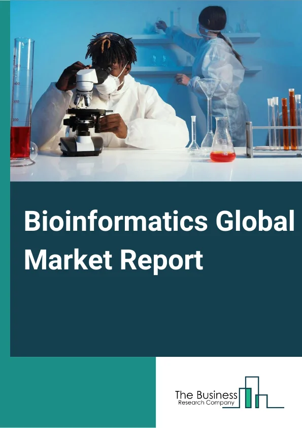 Bioinformatics Global Market Report 2024 – By Products and Services (Knowledge Management Tools, Data Analysis Platforms, Services), By Application (Metabolomics, Molecular Phylogenetics, Transcriptomics, Proteomics, Chemoinformatics, Genomics, Other Applications), By End Users (Pharmaceutics, Animal Study, Agriculture, Forensic Science, Other End Users) – Market Size, Trends, And Global Forecast 2024-2033