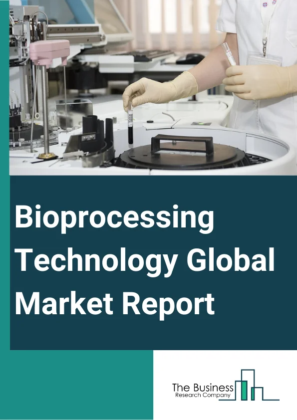 Bioprocessing Technology Global Market Report 2024 – By Product (Biologics Safety Testing, Cell Culture, Cell Expansion, Cell Line Development, Flow Cytometry, Tangential Flow Filtration), By Application (Antibiotics, Biosimilars, Recombinant Proteins, Other Applications), By End Use (Biopharmaceutical Companies, Contract Manufacturing Organization, Academic Research Institutes, Food and Feed Industry, Contract Research Organization) – Market Size, Trends, And Global Forecast 2024-2033